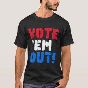 T-shirt Votez-les hors Républicains Démocrates Élection 20
