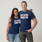 T-shirt Votez Non à la Proposition 50 (Unisexe)