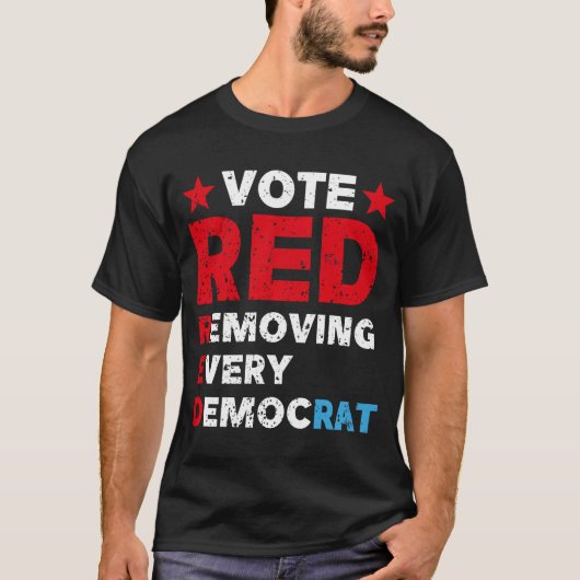 T-shirt Votez rouge supprimez tous les démocrates (Devant)