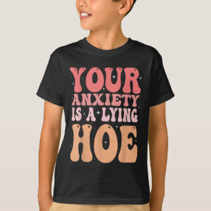 T-shirt Votre anxiété est un mignon mensonge Ss Citation M