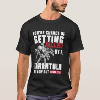 T-shirt Votre Chance De Vous Faire Tuer Araignée Oiseau Ta