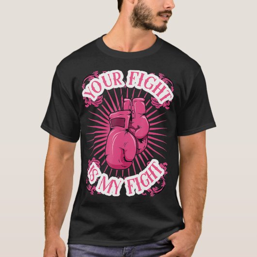 T-shirt Votre combat est ma lutte contre le cancer du sein (Devant)