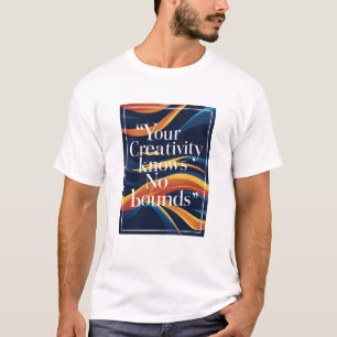 T-shirt Votre créativité est sans limites