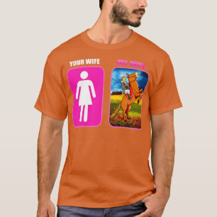 T-shirt Votre Femme Ma Femme Cheval équitation Equestre