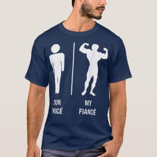 T-shirt Votre Fiance Ma Fiance Drôle Bodybuilder Gym Trava