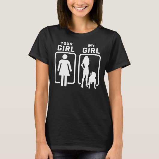 T-shirt Votre fille ma fille Pitbull femme (Devant)