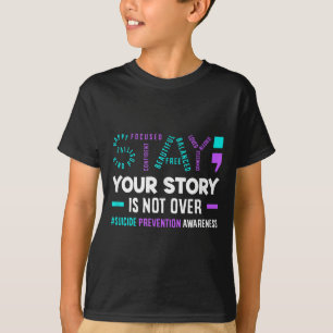 T-shirt Votre histoire n'est pas terminée Prévention du su