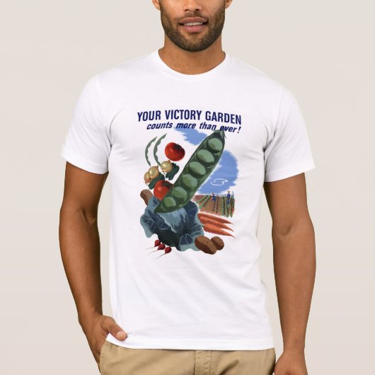 T-shirt Votre jardin de victoire compte plus que jamais (Devant)