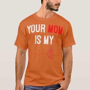 T-shirt Votre maman est mon dio Funny