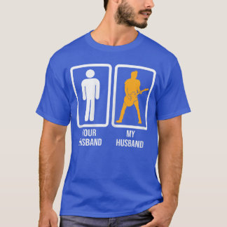 T-shirt Votre mari contre mon mari Guitare Musiciens Femme