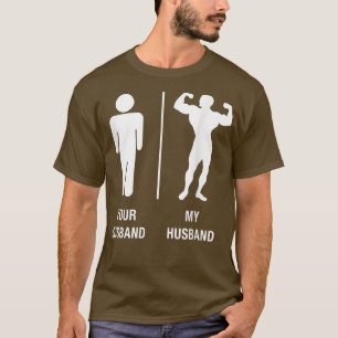 T-shirt Votre Mari Mon Mari Constructeur Corps Travailler 