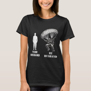 T-shirt Votre mari vs mon mari parachutiste aérien wi