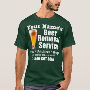 T-shirt Votre nom s Service de retrait de bière Pinchers P