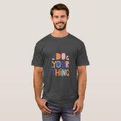 T-shirt Votre objet Slogan Collection Design (Devant entier)