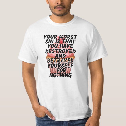 T-shirt Votre pire péché (Devant)