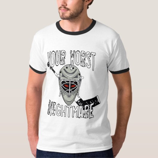 T-shirt Votre plus mauvais cauchemar - hockey (Devant)