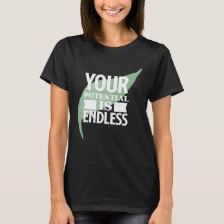 T-shirt Votre potentiel est sans fin Texte motivationnel