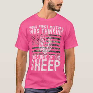 T-shirt Votre Première Erreur Était De Penser Que J'Étais 