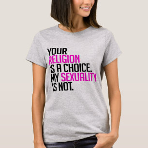 T-shirt Votre religion est un choix