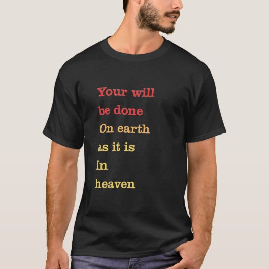 T-shirt Votre Sera Fait (Devant)