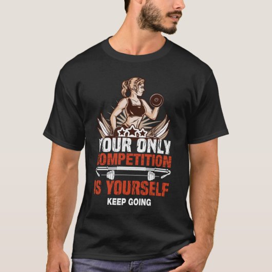 T-shirt Votre seul concurrent est vous-même (Devant)