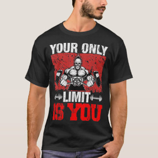 T-shirt Votre Seule Limite Est Votre Gymnase Drôle Et Fitn