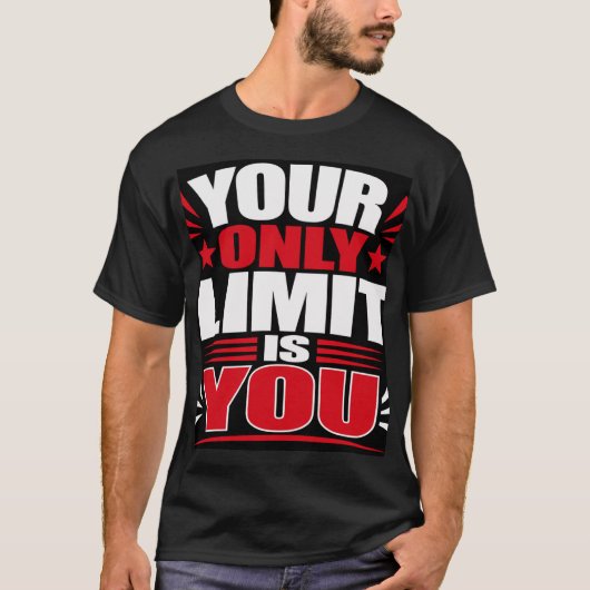 T-shirt Votre seule limite est vous (Devant)