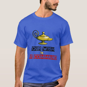 T-shirt Votre souhait est ma commande Aladdin Lampe Design