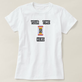 T-shirt Votre temps est venu | phozos