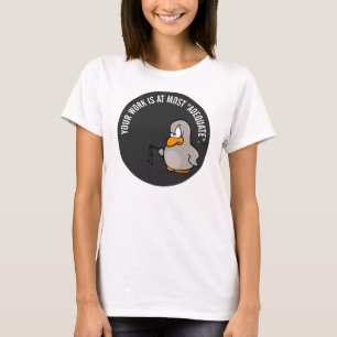 T-shirt Votre travail est au mieux adéquat