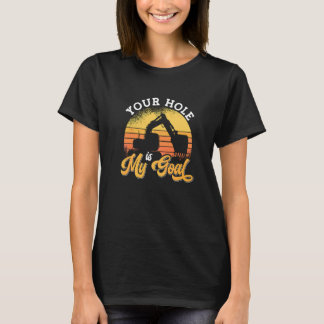 T-shirt Votre trou est mon objectif Tout-petits chantier d