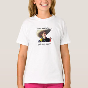 T-shirt "Voulez-vous avoir une partie à ma Chambre ? "