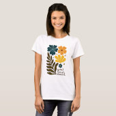 T-shirt vous aimez les fleurs Boho floral Inspirational Qu (Devant entier)
