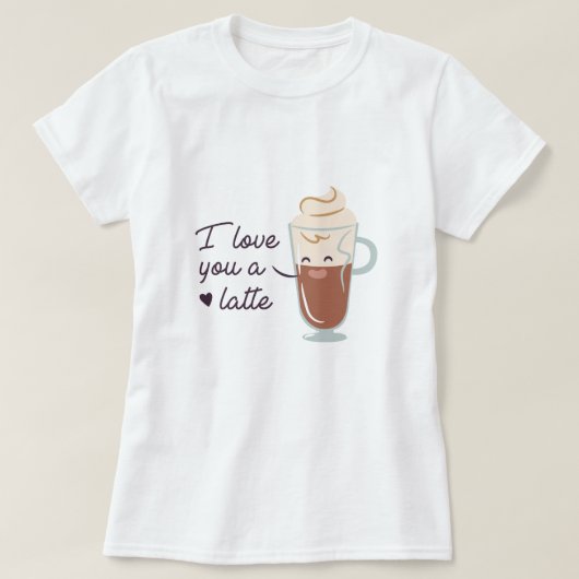 T-shirt Vous Aimez Un Latte (Design devant)