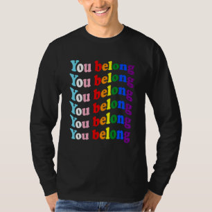 T-shirt Vous appartenez au soutien et au respect transgenr