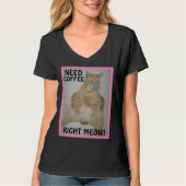 T-shirt Vous Avez Besoin De Café Juste Miow ! Chat Manx Sl (Devant)
