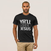 T-shirt Vous avez besoin de Jésus (Devant entier)