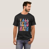 T-shirt Vous avez besoin de maths Groovy Prof de maths 10 (Devant entier)