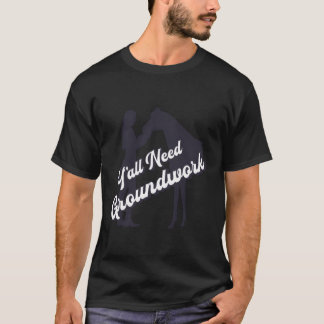 T-shirt Vous avez besoin d'un cheval au sol