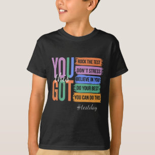 T-shirt Vous Avez Ce Dont Stress Rock Le Jour De Test
