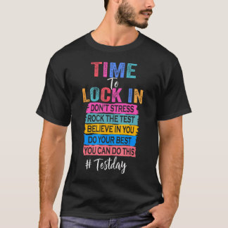 T-shirt Vous avez ce jour d'examen État Temps de test pour