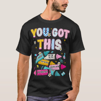 T-shirt Vous avez cette journée de test Évaluation de l'Ét