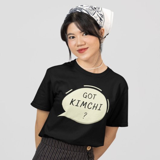 T-shirt Vous avez du Kimchi ?