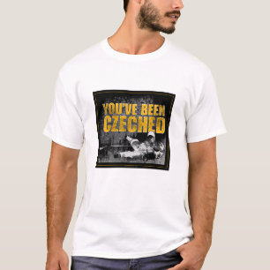T-shirt Vous avez été Czeched