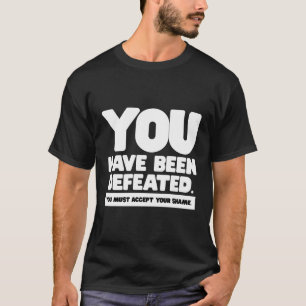 T-shirt Vous Avez Été Détrompé Acceptez Vos Lignes De Hont