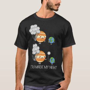 T-shirt Vous Avez Fait Mon Système Solaire Jupiter De La L