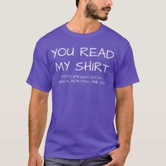 T-shirt Vous avez lu Myeehats Assez d'humour d'interaction