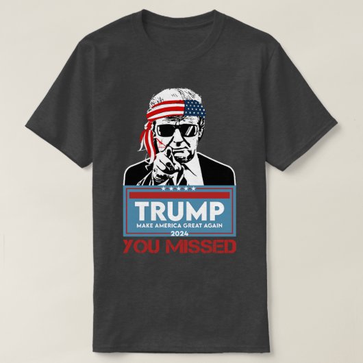 T-shirt Vous Avez Manqué 2024 Tentative D'Assassinat 1 (Design devant)