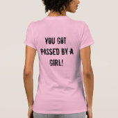 T-shirt "Vous avez obtenu passés par une fille ! (Dos)