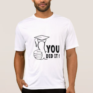 T-shirt Vous avez réussi ou vous avez obtenu le diplôme,